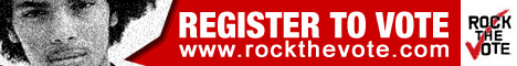 ROCK THE VOTE - REGISTER NOW